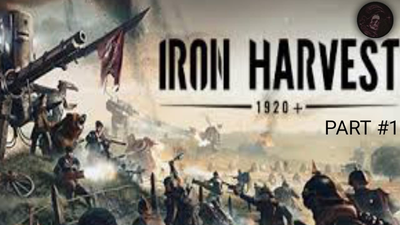 Fajar Baru Perang Mecha dengan pelatihan ketat  [ Iron Harvest 1920+ ] PART 1