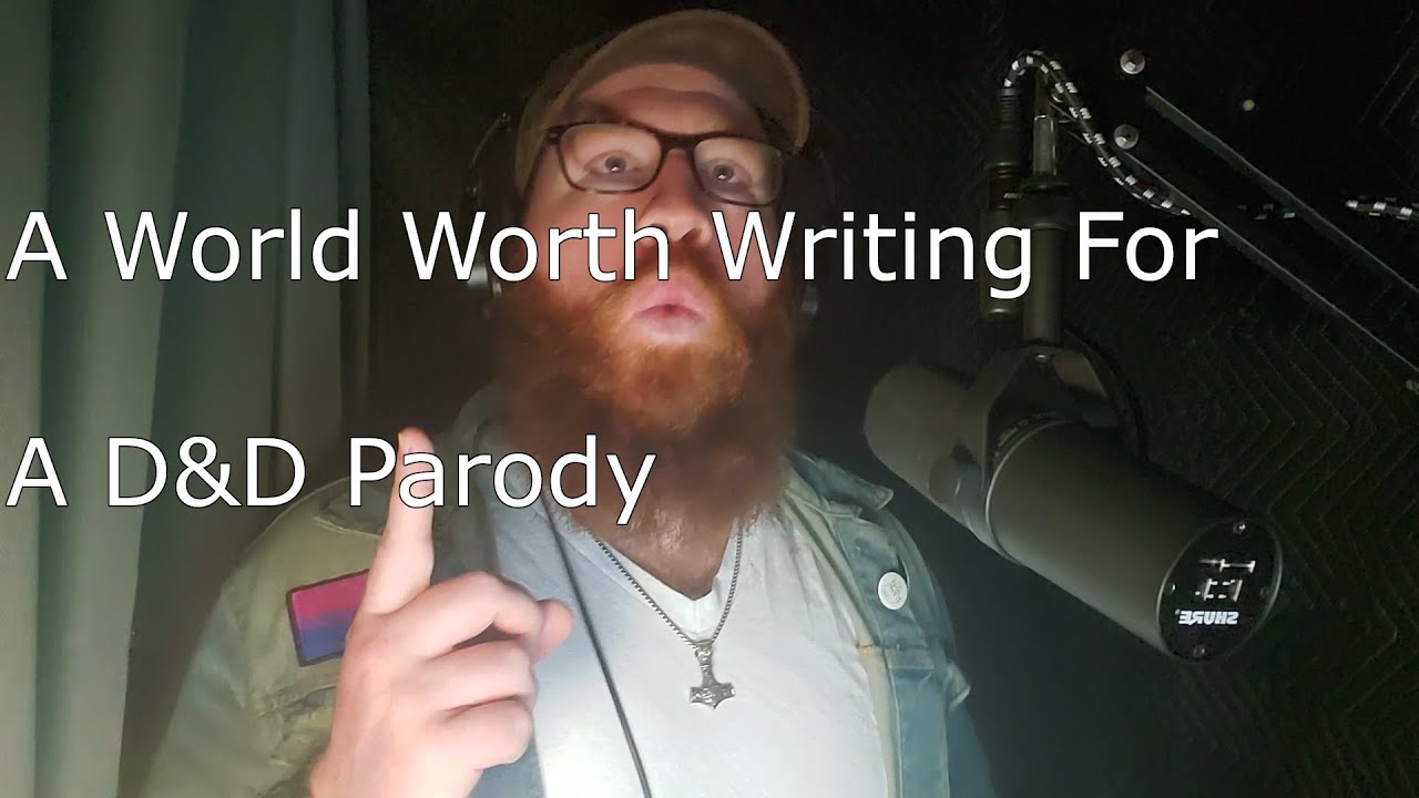 A World Worth Writing For (Mulan Parody) [Re-Upload]