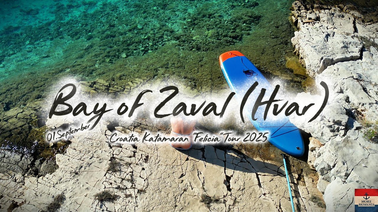 Zaval Bay (4K) – Hvar, Croatia | Sailing Trip 2025 | FP Saona 47 “Felicia”