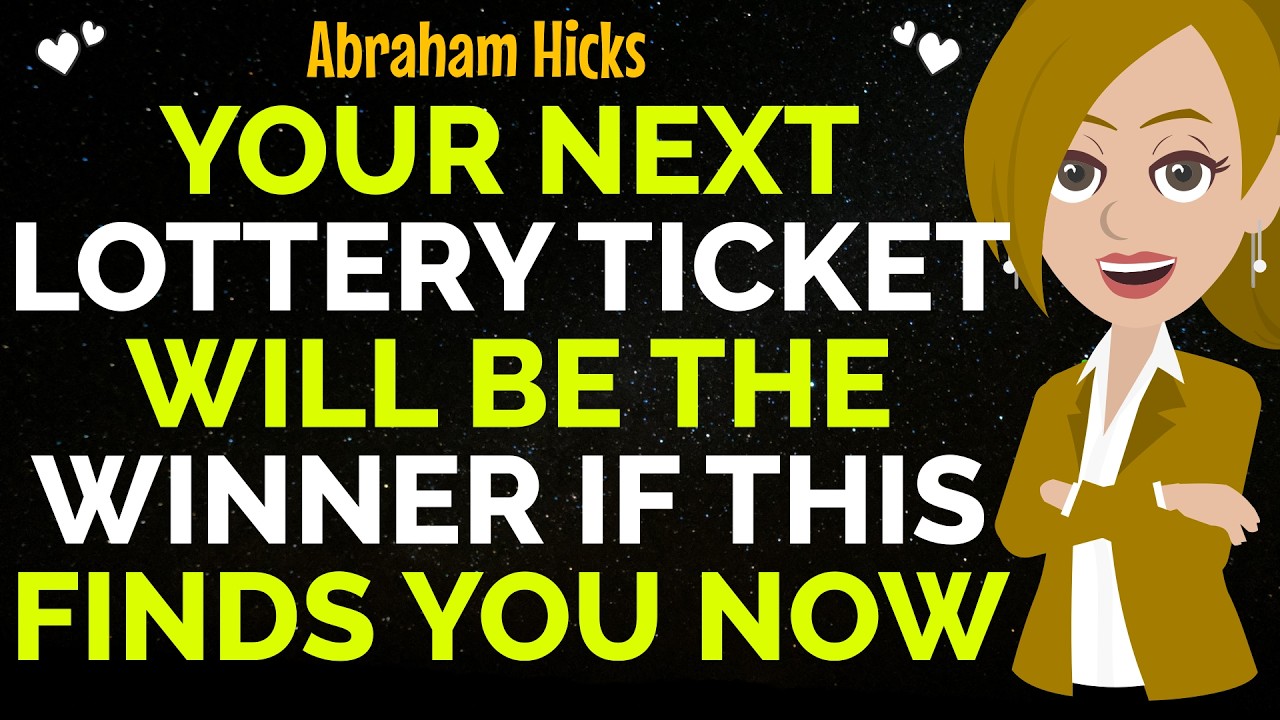 Your Next Lottery Ticket Will Be The Winner If This Finds You Now✨✅Abraham Hicks 2026