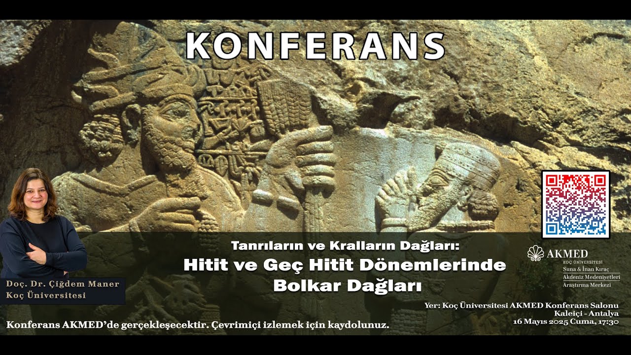 Tanrıların ve Kralların Dağları: Hitit ve Geç Hitit Dönemlerinde Bolkar Dağları