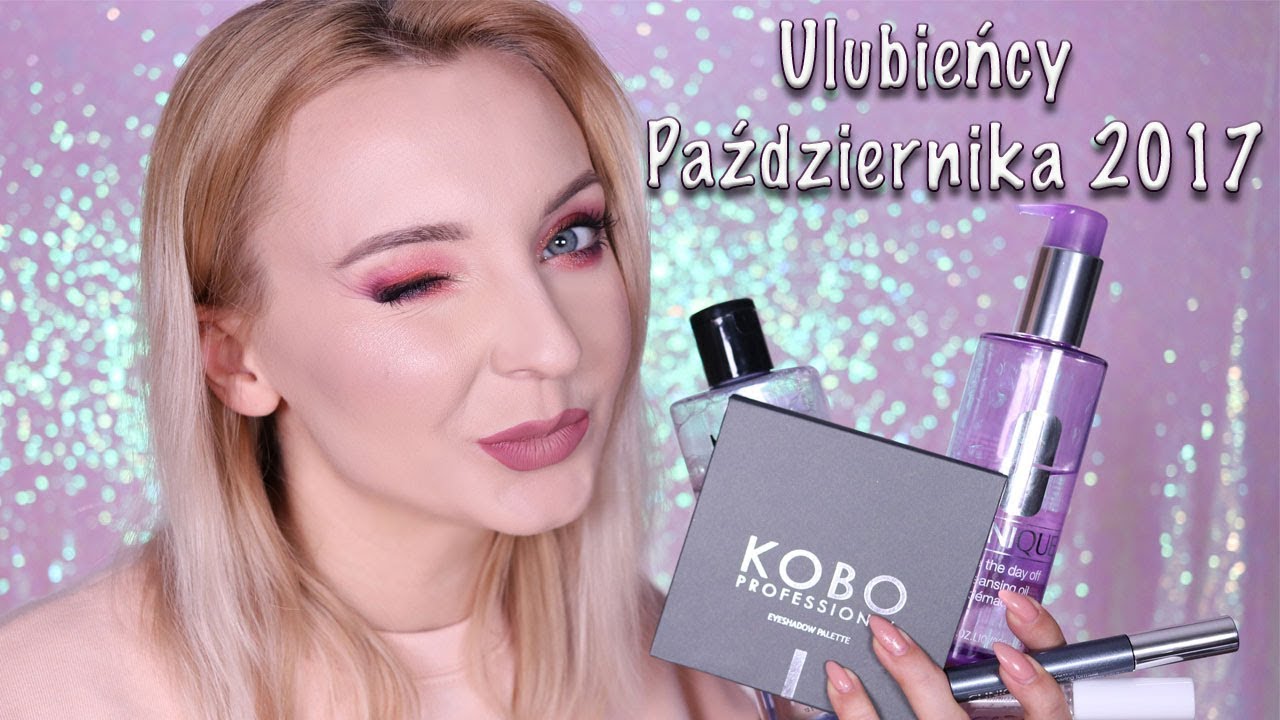 ✦ Ulubieńcy Października 2017 | KOBO | Clinique | GlamShop | NYX Cosmetics  ✦