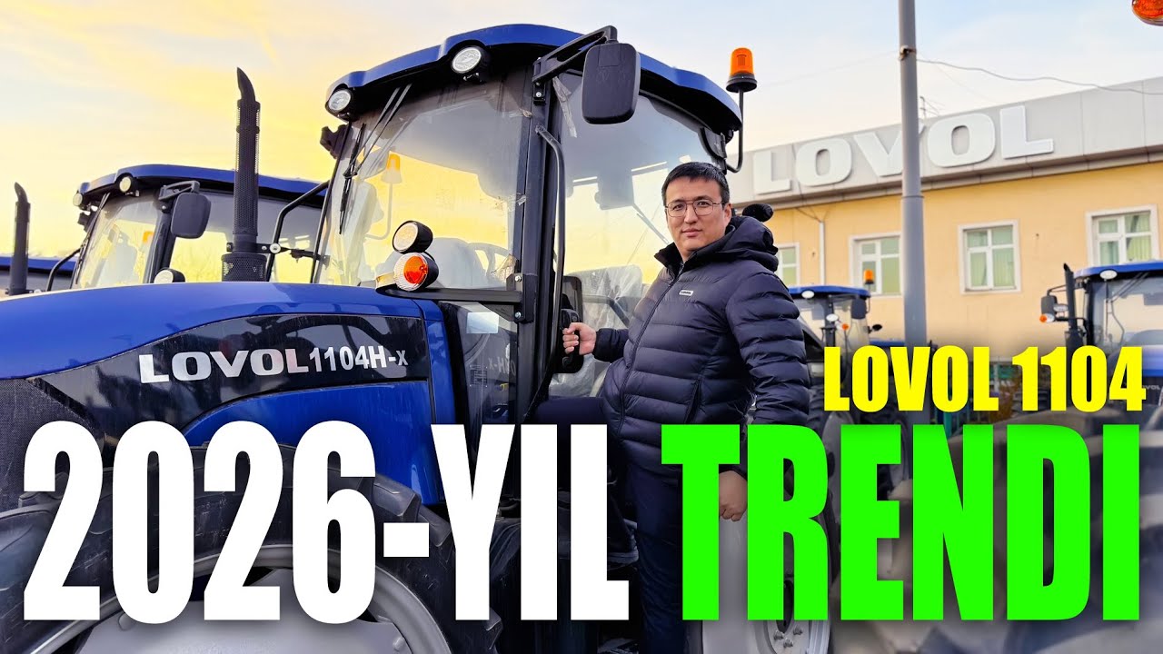 Lovol 1104 | 2026-yil TRENDI | To'liq video obzor | SNI NVEST