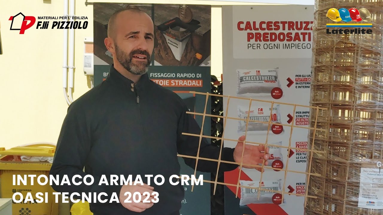F.lli Pizziolo - Oasi Tecnica Laterlite 2023 - Intonaco Armato Sistema CRM