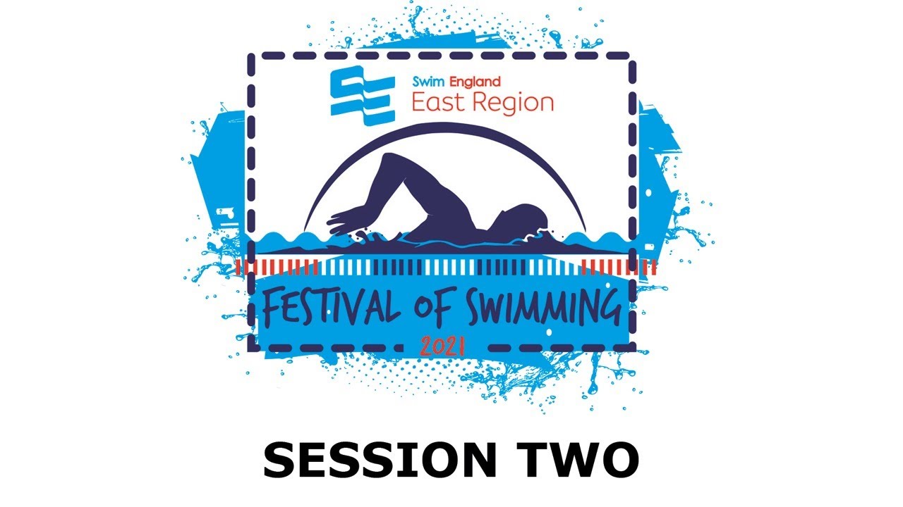 Swim England East Region Festival of Swimming - Session 2