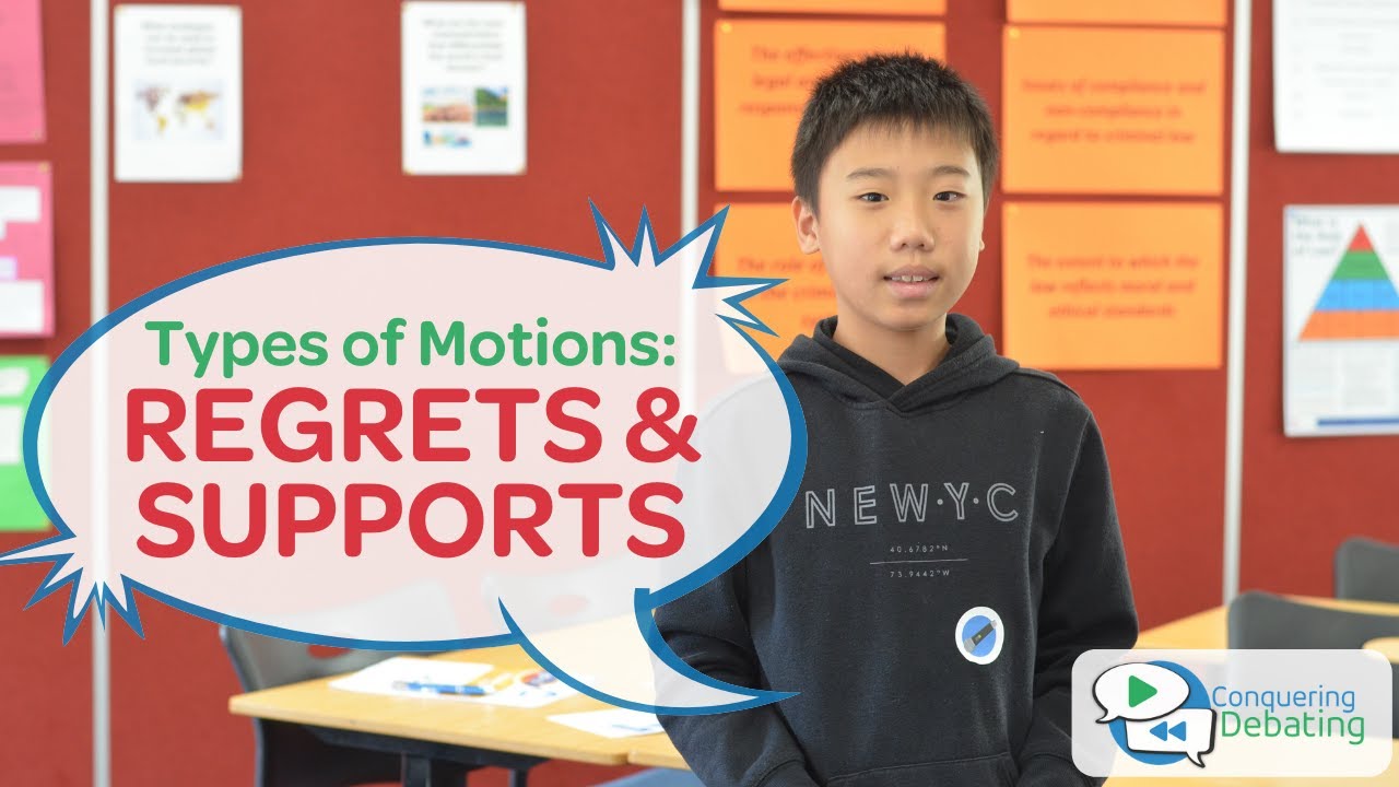 Conquering Debating - Regrets & Supports Motions