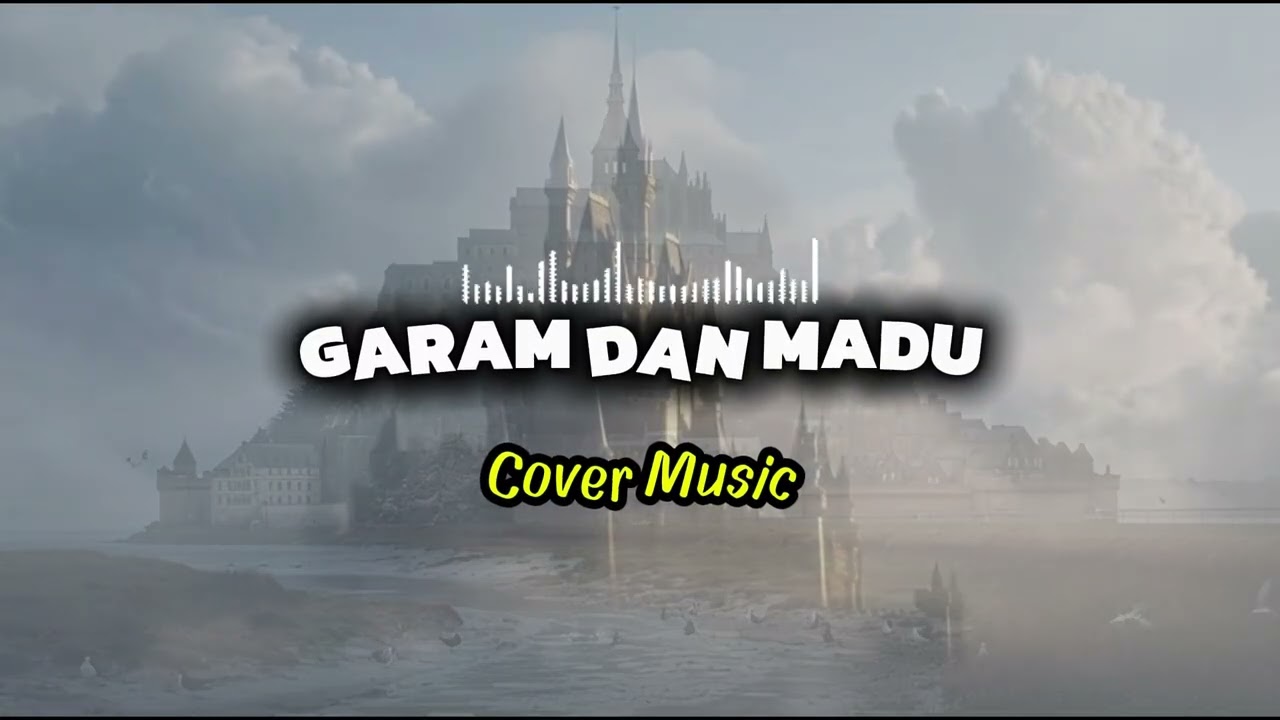 GARAM DAN MADU