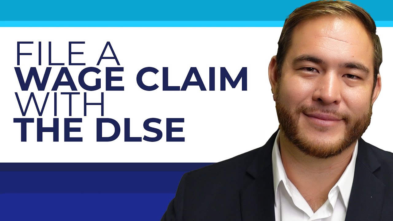 How To File a Wage Claim With Labor Commissioner in California (DLSE)