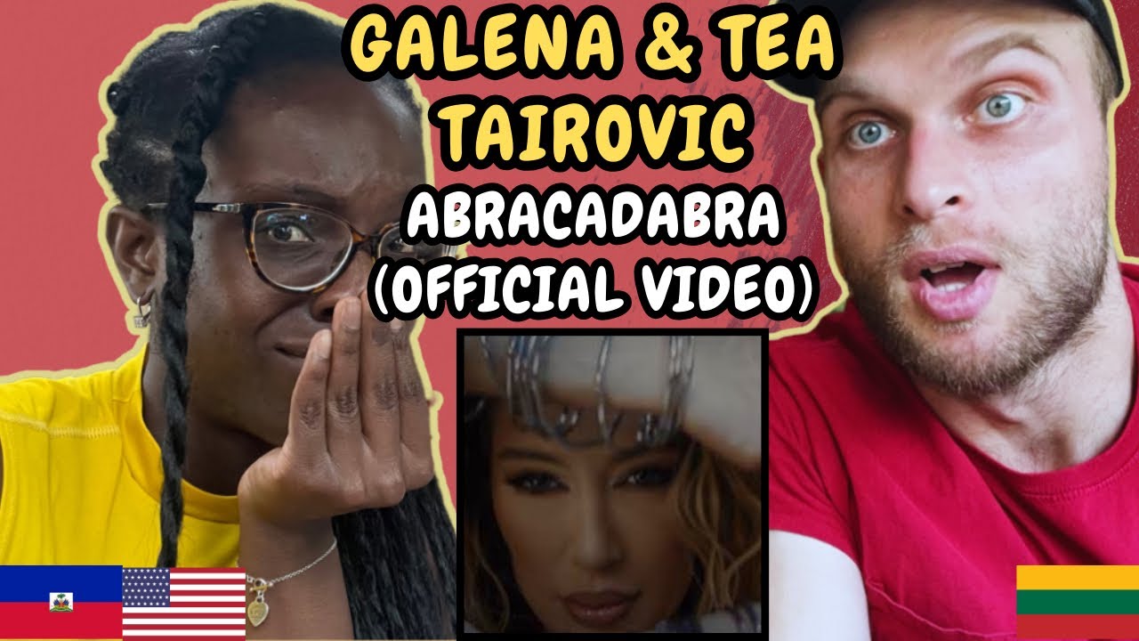 REACTION TO Galena & Tea Tairovic - ABRACADABRA (Music Video) | FIRST TIME LISTENING TO GALENA