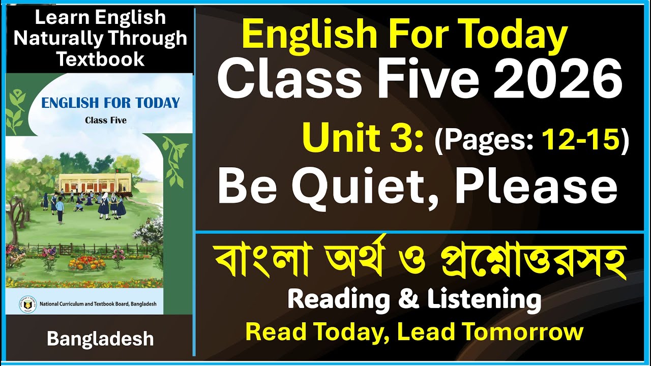 Class 5 English for Today Unit 3 Be quiet, Please 