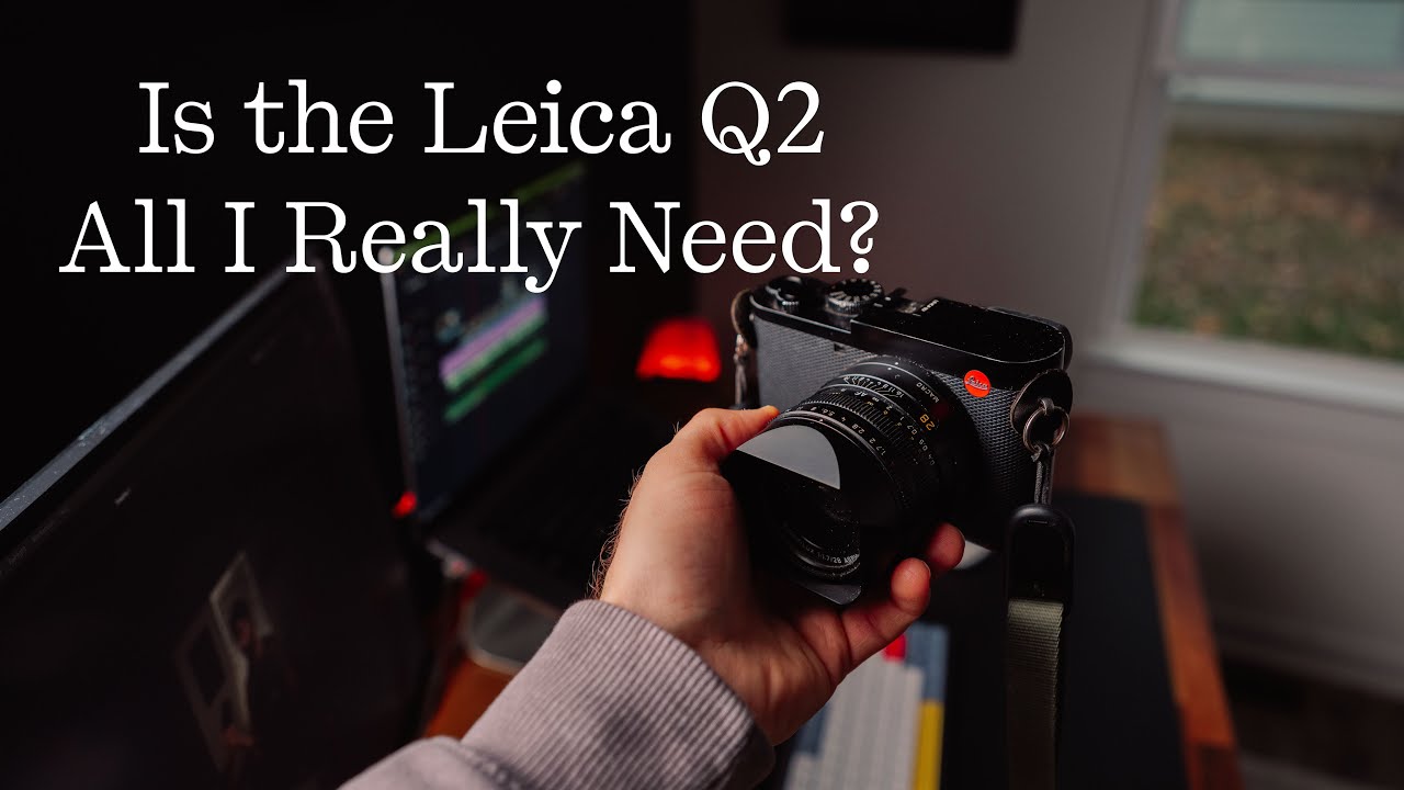 How the Leica Q2 Helped Me Love Photography Again