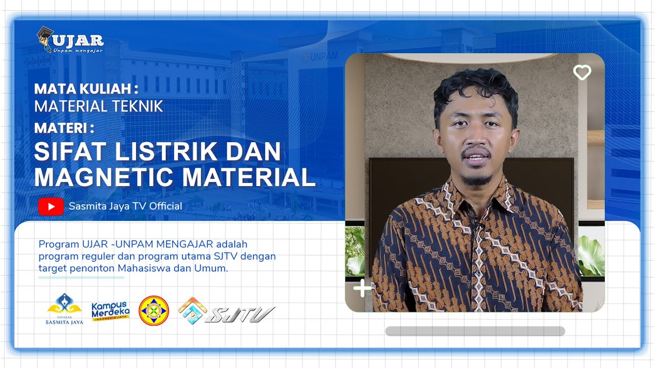 UJAR MATERIAL TEKNIK PERTEMUAN 6 SIFAT LISTRIK DAN MAGNETIC MATERIAL