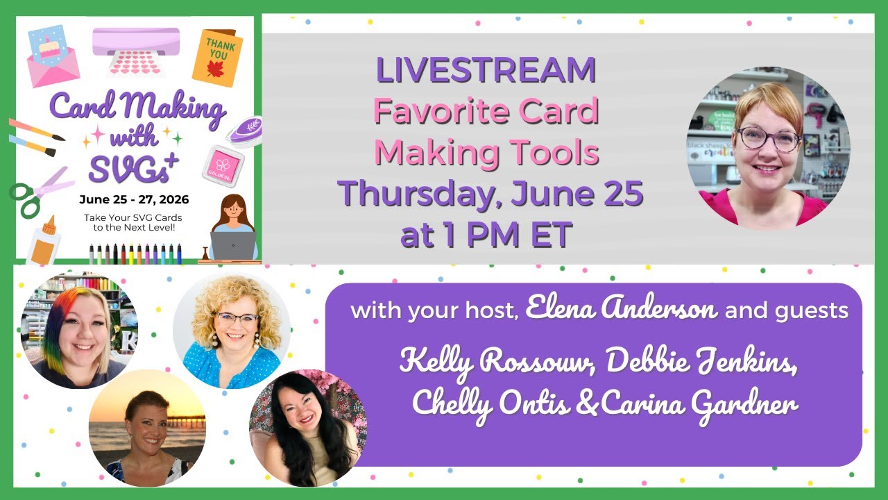 2026 Card Making with SVGs+ Summit Livestream - Favorite Card Making Tools