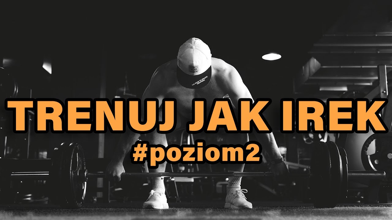 Jak zacząć na siłowni? | WZORCE RUCHOWE #trenujjakirek poziom2
