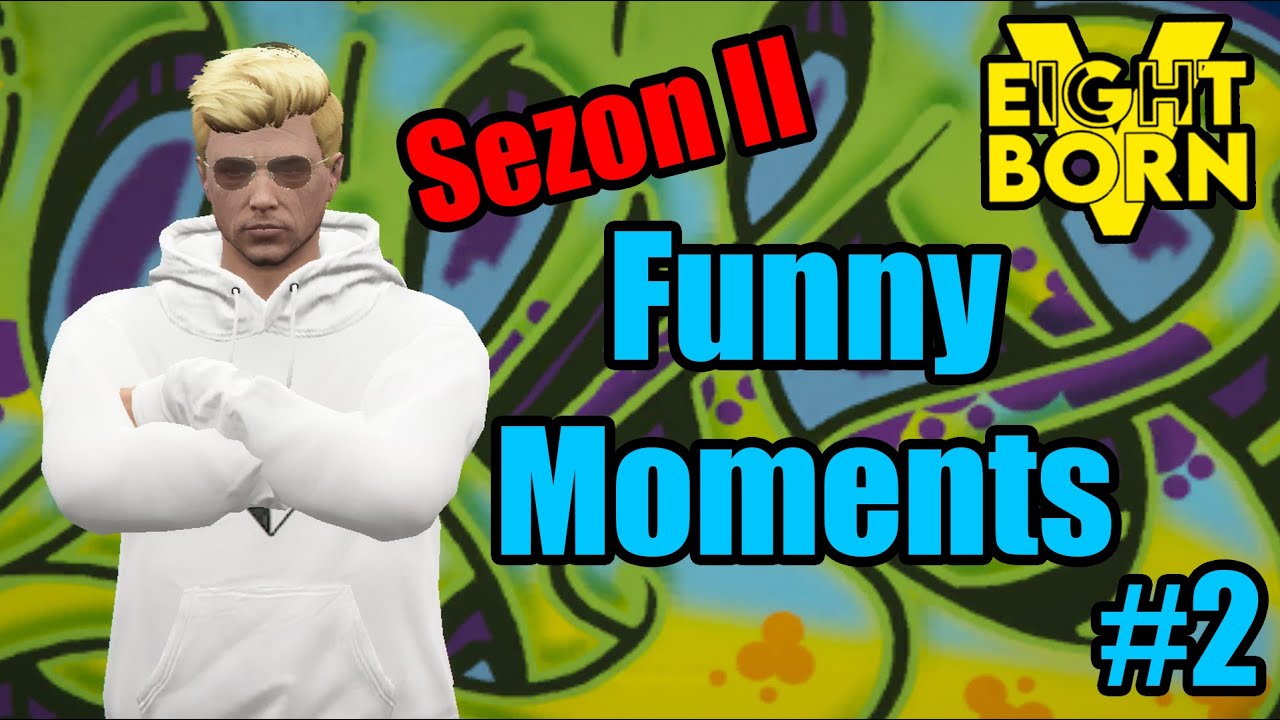 FUNNY MOMENTS #2 || EİGHTBORN V - SEZON 2