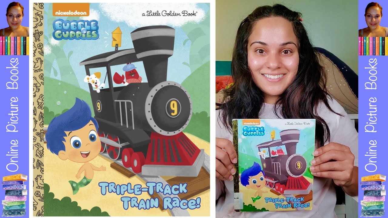 Bubble Guppies Triple Track Train Race! Book | Online Picture Books | Books For Kids Read Aloud