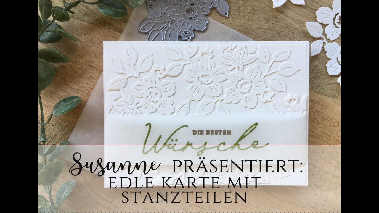 Edle Karte mit Stanzteilen aus dem Stampin' Up! Produktpaket 
