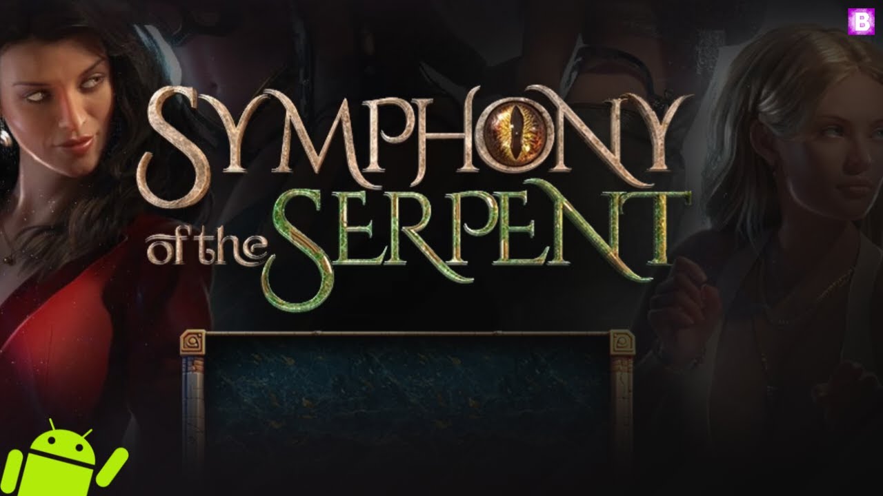 Symphony of the Serpent v.36072 APK for Android