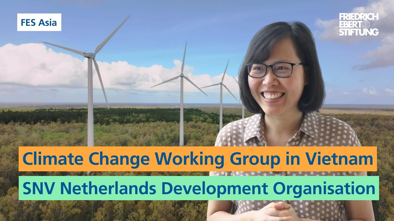SNV Netherlands Development Organisation | Climate Change Working Group in Vietnam | FES Asia