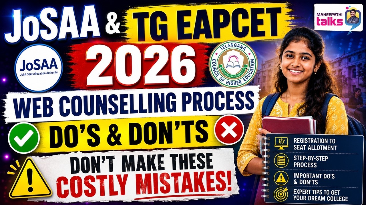 JoSAA & TG EAPCET 2026 Counselling: Don't Make These Costly Mistakes