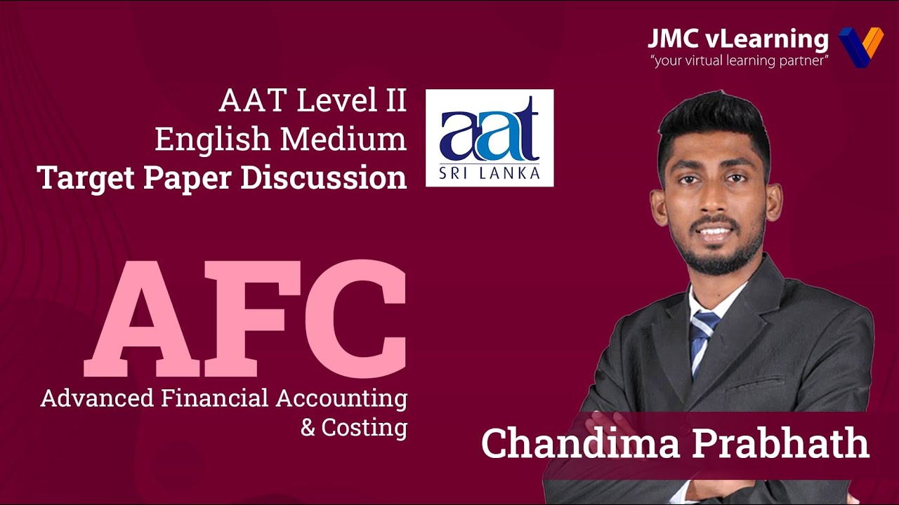 AFC Model Paper Discussion | Chandima Prabhath | AAT Level 2 | English Medium | JMC vLearning