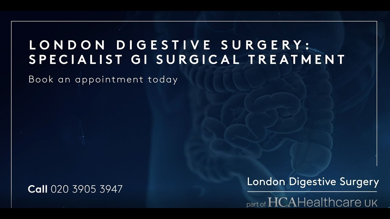 London Digestive Surgery - Upper Gastrointestinal (GI) and Colorectal Surgeons