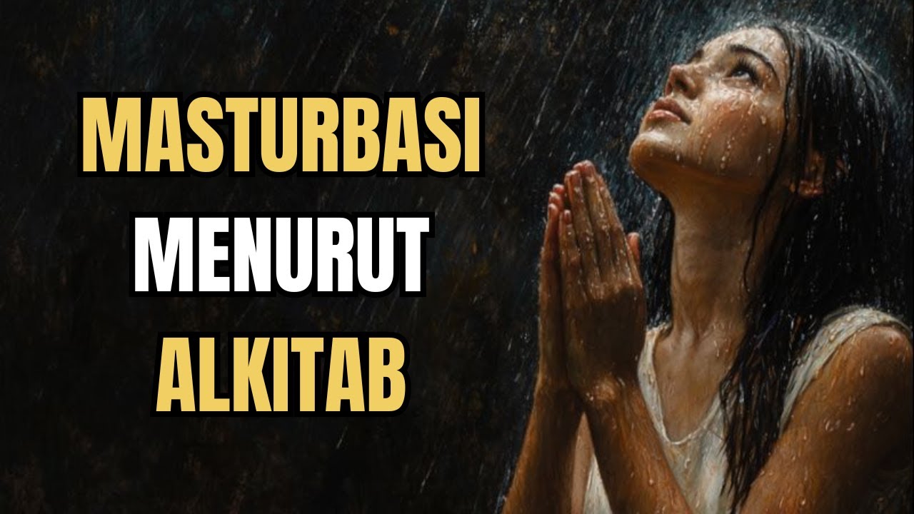 Apakah Masturbasi Itu Dosa?: Apa yang Sebenarnya Dikatakan Alkitab | Hikmat Alkitab