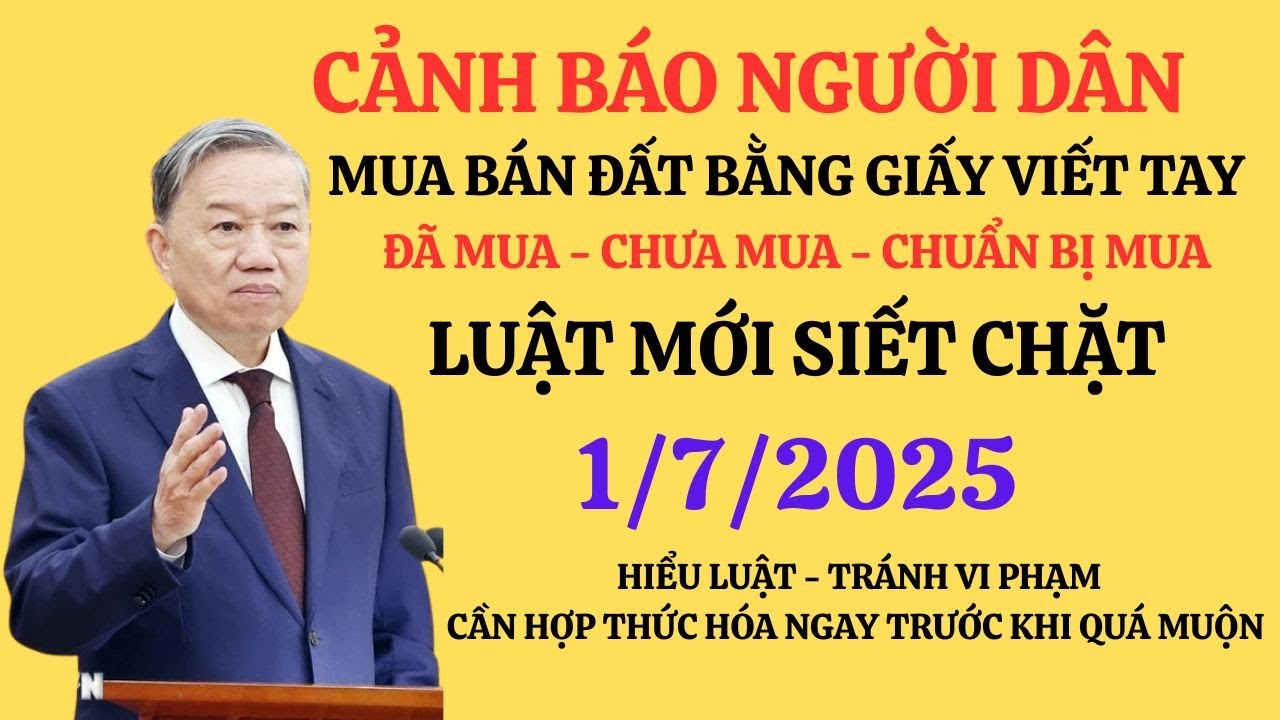 Từ 1/7/2025: Mua bán giấy viết tay vẫn được cấp sổ đỏ nếu biết điều này. Phân tích luật mới