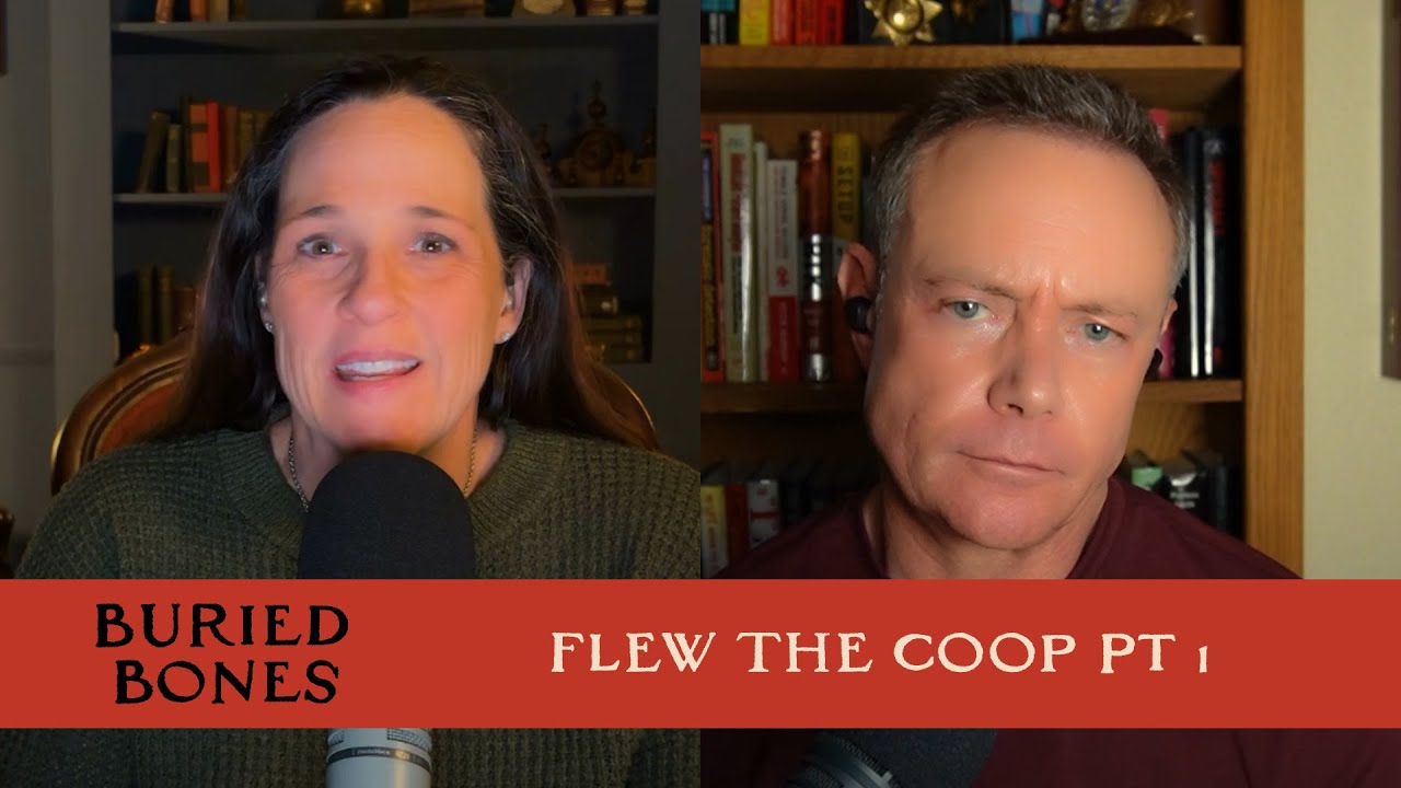 Flew the Coop - Part 1 | Buried Bones #118