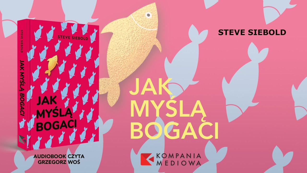 JAK MYŚLĄ BOGACI - Steve Siebold - fragment audiobooka