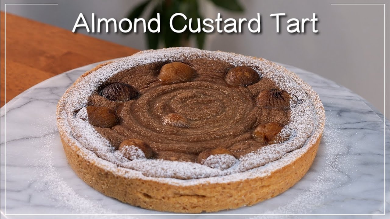 【アーモンド カスタード タルト】Almond Custard Tart