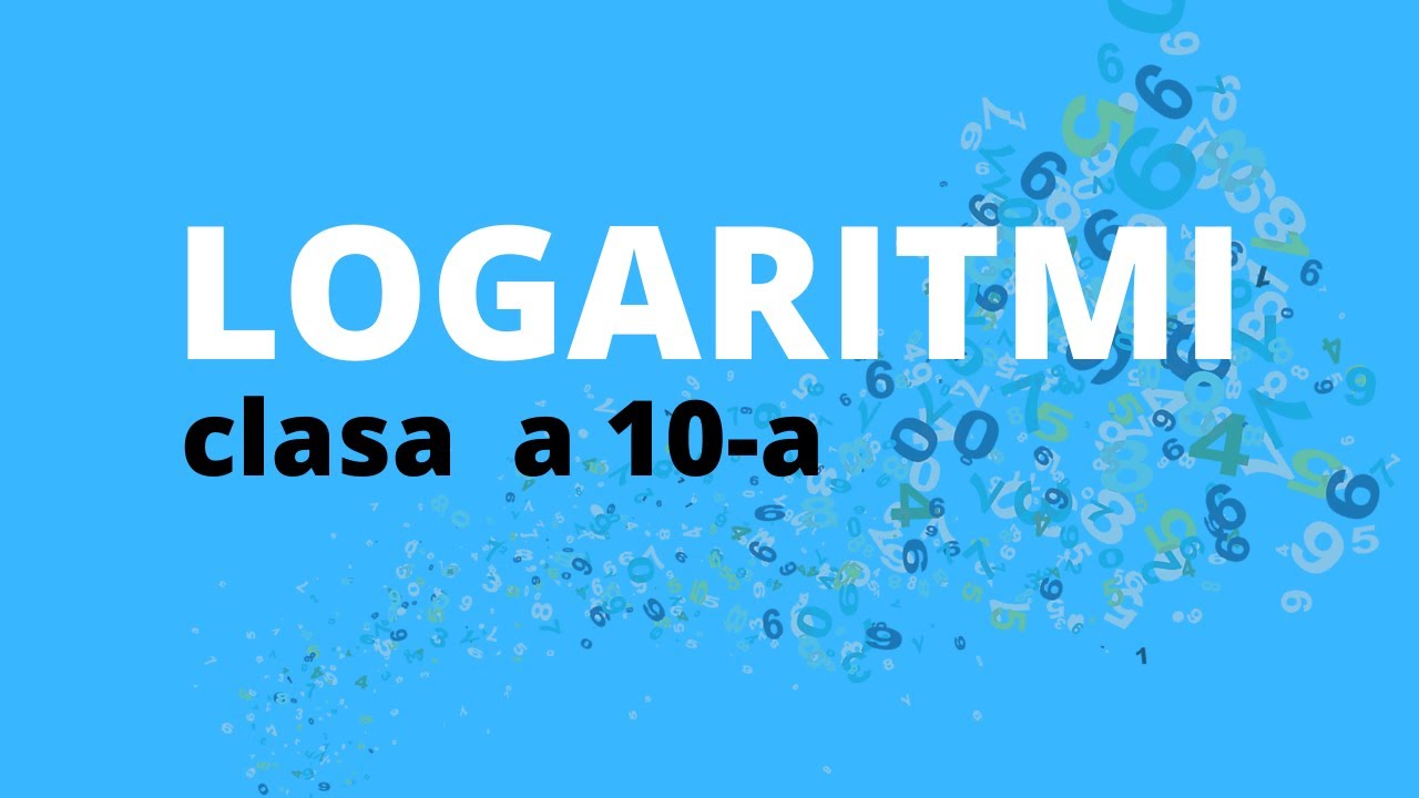 Rezolvăm Logaritmi cu explicații detaliate (clasa 10/pregatire BAC) | Matematica.md