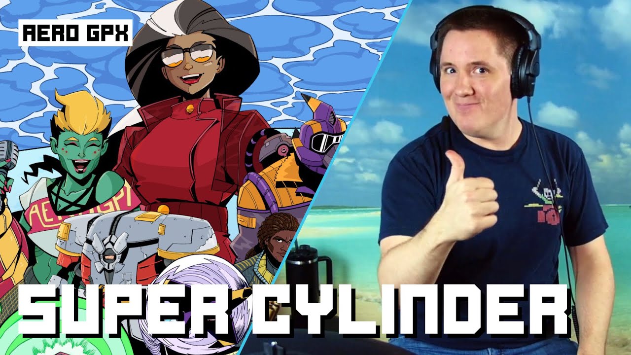 The Music From Aero GPX Is SO GOOD! Let's Check Out Super Cylinder!