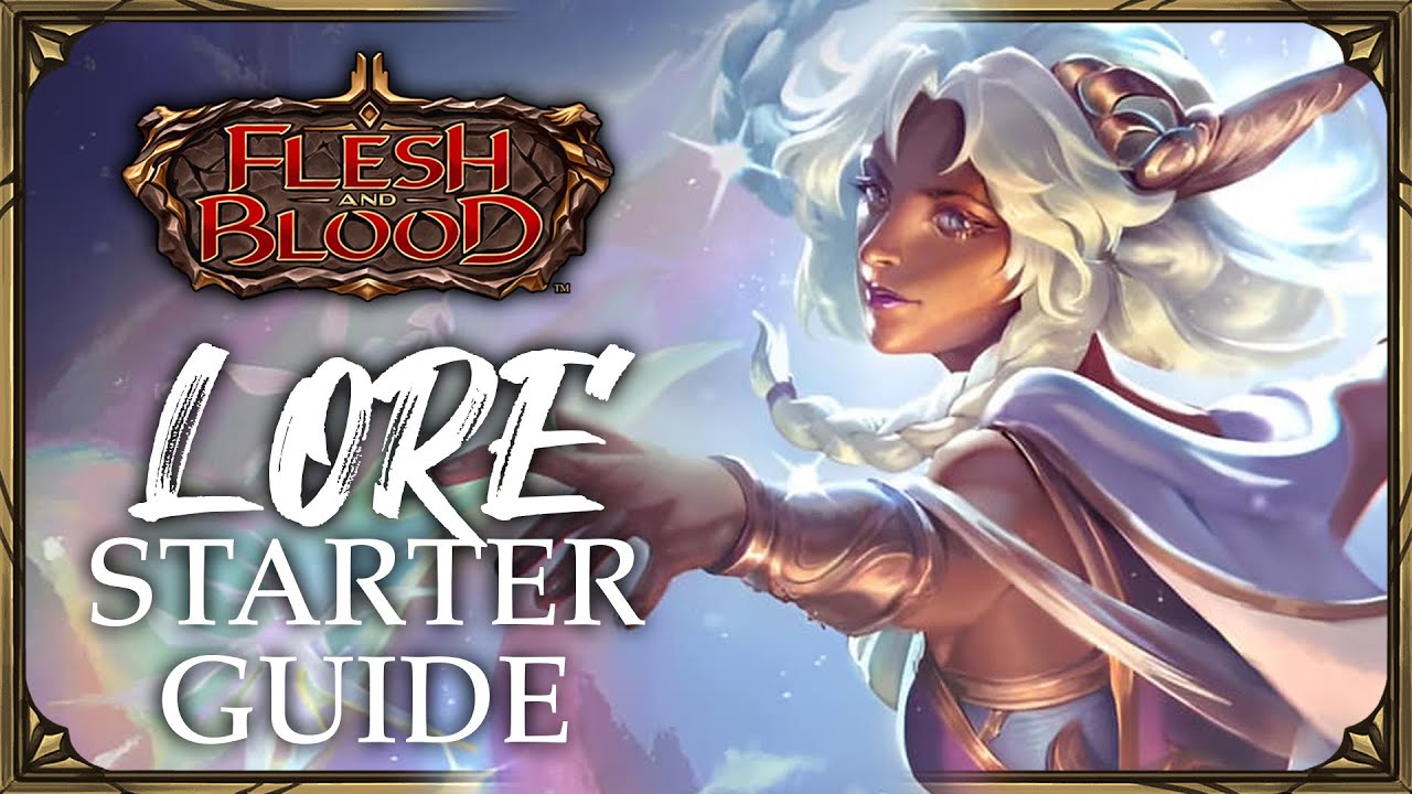 Flesh & Blood Lore Starter Guide (2024)