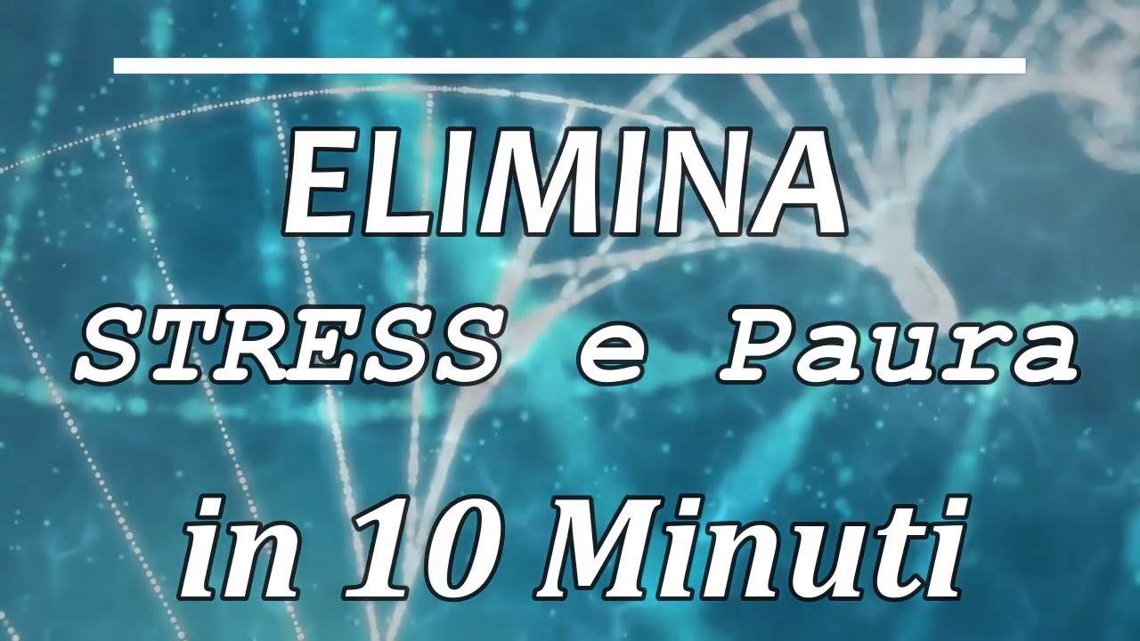 Rilassati in 10 minuti Musica Binaurale per togliere PAURA e STRESS aumenta le difese immunitarie