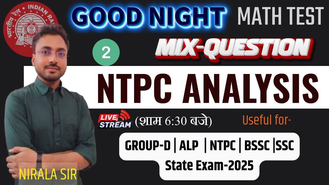 RRB NTPC ANALYSIS || MATH PAPER ANALYSIS || ALP CBT-2 MATH II NIRALA SIR