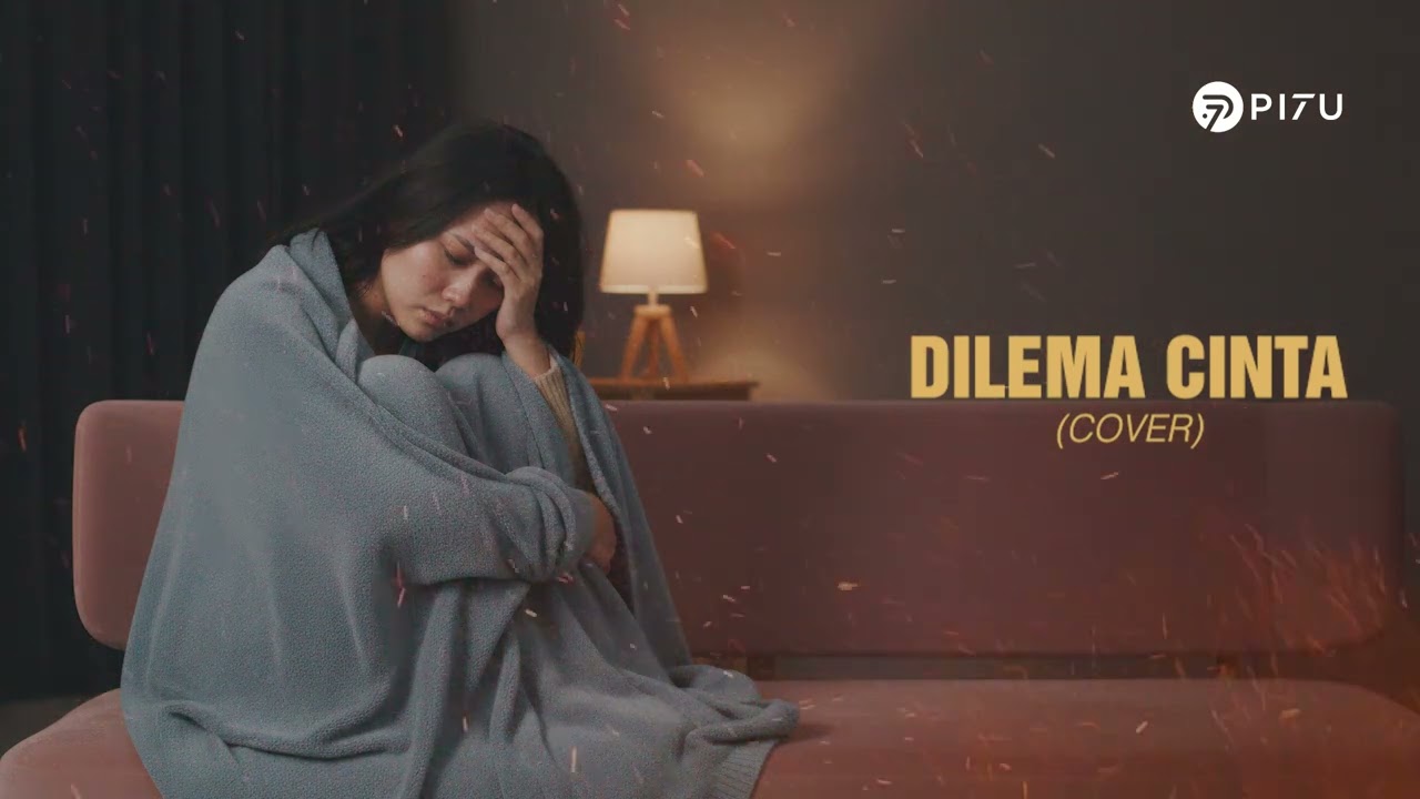 Dilema Cinta - Ungu | Cover by PI7U