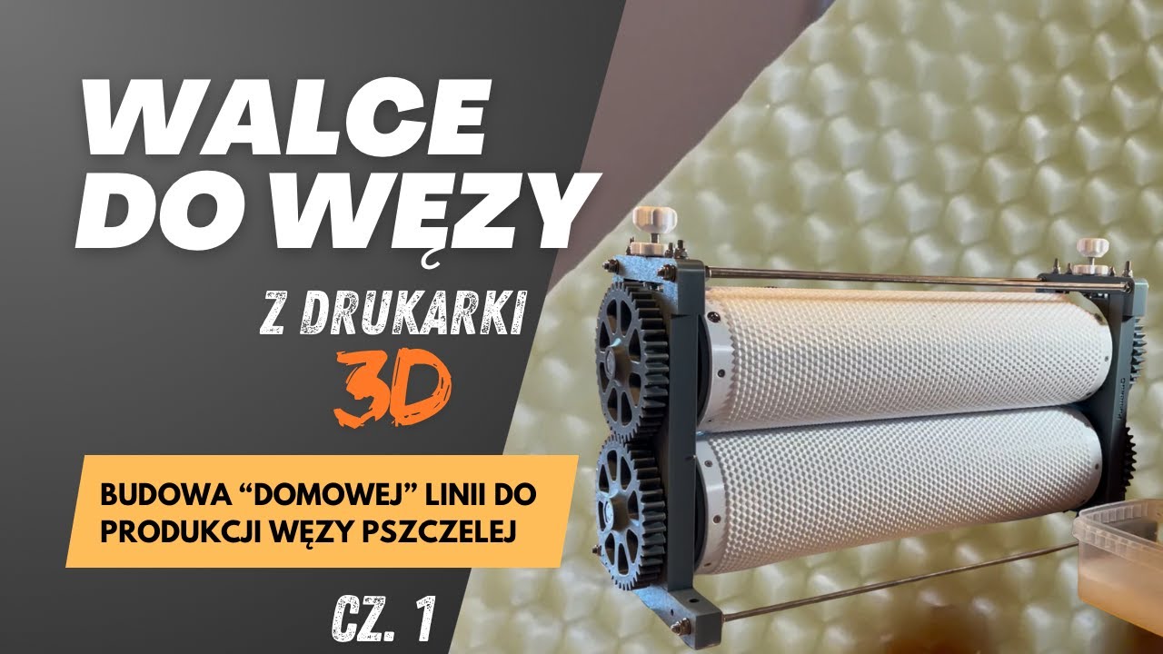 Produkcja Węzy w Domu? Walce do węzy pszczelej z Drukarki 3D 🛠  Węza Pszczela z własnego wosku  🐝