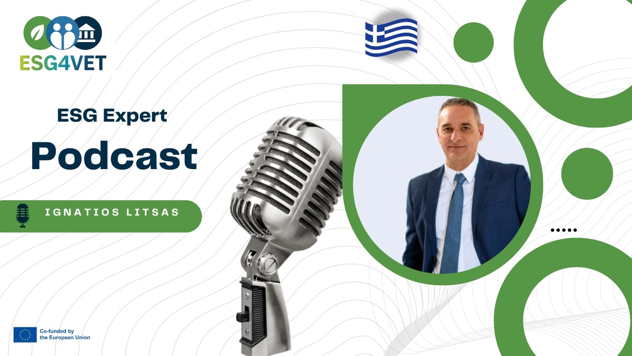 ESG4VET Podcast with Ignatios Litsas, Certification manager at Bureau Veritas Hellas - Episode 17