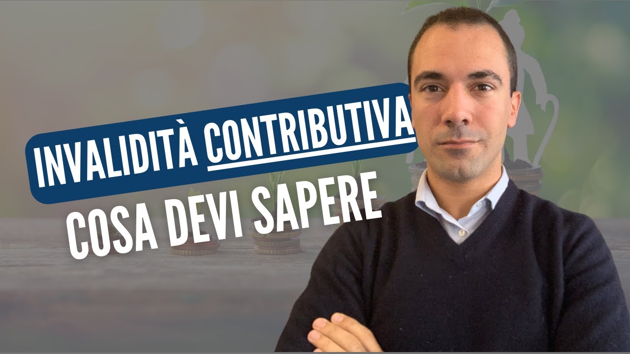 A CHI SPETTA LA PENSIONE INVALIDITA' CONTRIBUTIVA NEL 2025