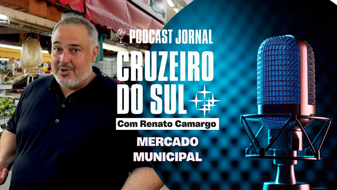 Podcast Jornal Cruzeiro do Sul - Agora na Rua - Mercado Municipal de Sorocaba