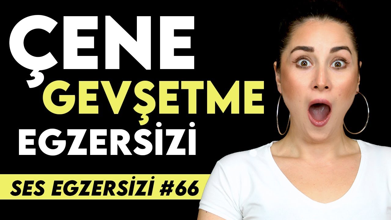 Çene Gevşetici Ses Egzersizi #66