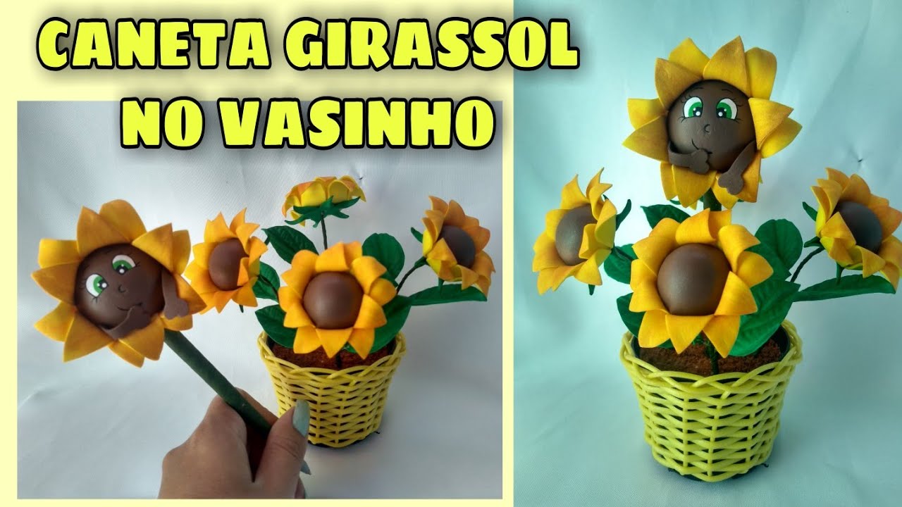 Como fazer caneta girassol no vasinho decorada com eva