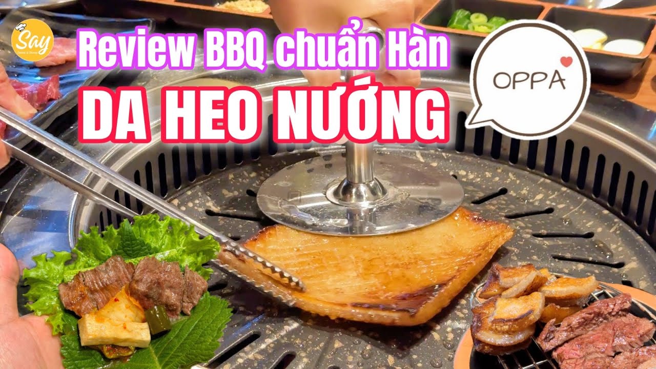 Review Tiệm BBQ Chuẩn Hàn & Món DA HEO NƯỚNG Trứ Danh Bên Trong Khu THẢO ĐIỀN Q2 | BBQ ÔNG MẬP