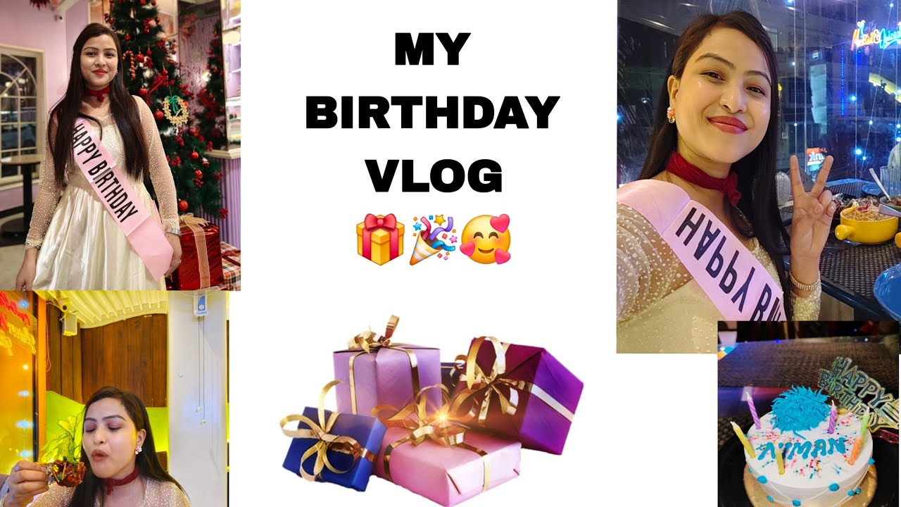 ||♡BIRTHDAY  CELEBRATION VLOG ♡|| 🎂🎉🎁💝🫶💐