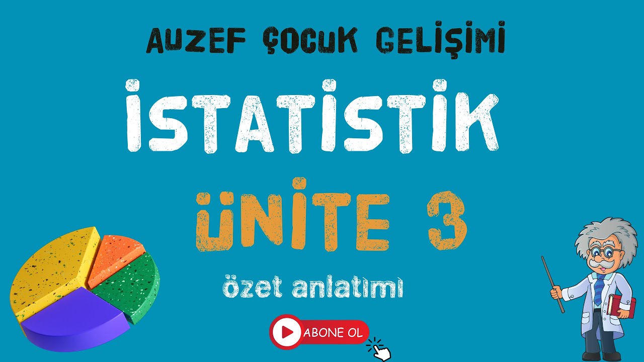 AUZEF Çocuk Gelişimi İstatistik Ünite 3