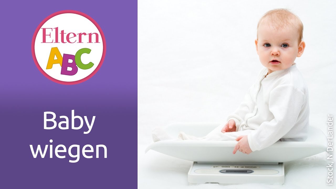 Wiegen: Wann und wie sollte ich mein Kind wiegen? | Baby| Eltern ABC | ELTERN