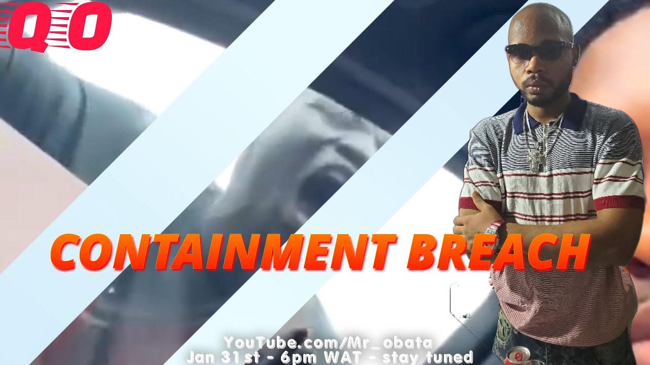 CONTAINMENT BREACH - QO EP67
