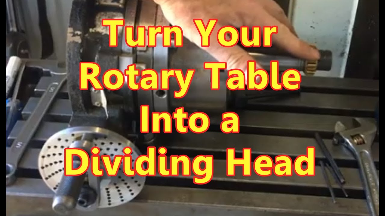 How to use a Rotary Table as a Dividing Head