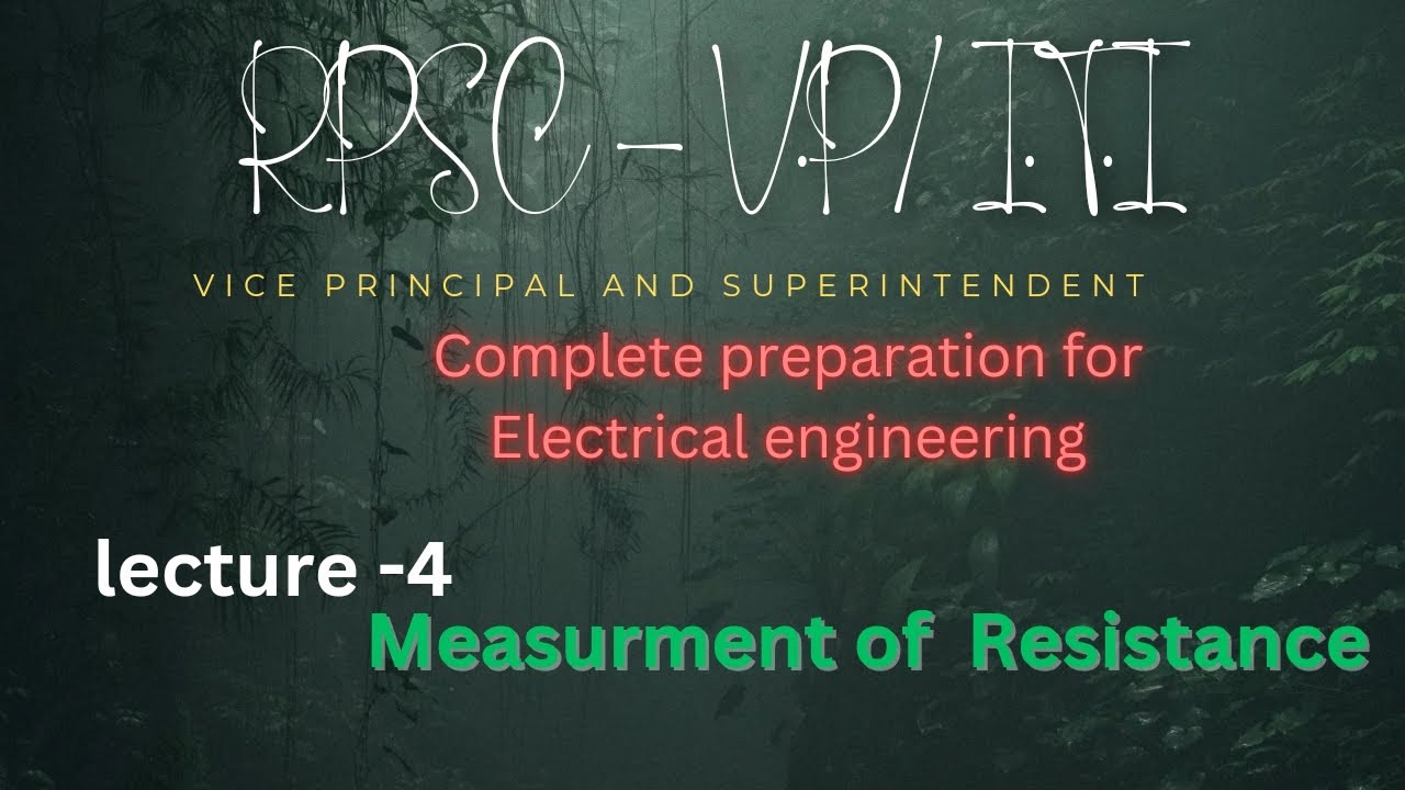 Measurement Of Resistance || Rpsc  ITI Vp & SUPERINTENDENT || Electrical engg. preparation all exam